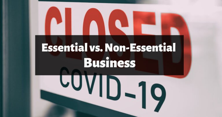 Read more about the article Essential vs. Non-Essential Business