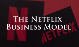 The Netflix Business Model