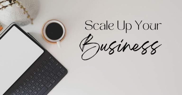 Read more about the article How to Scale Your Small Business?