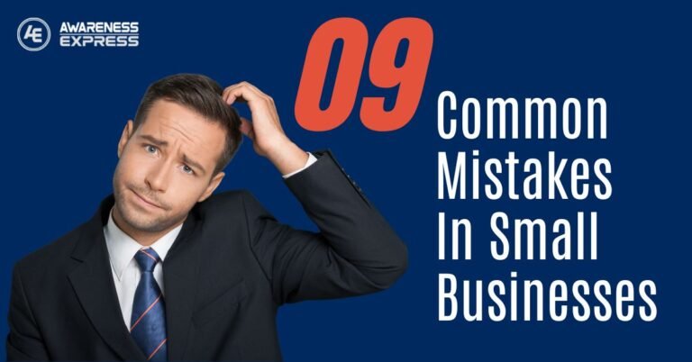 Read more about the article 9 Common Mistakes In Small Businesses
