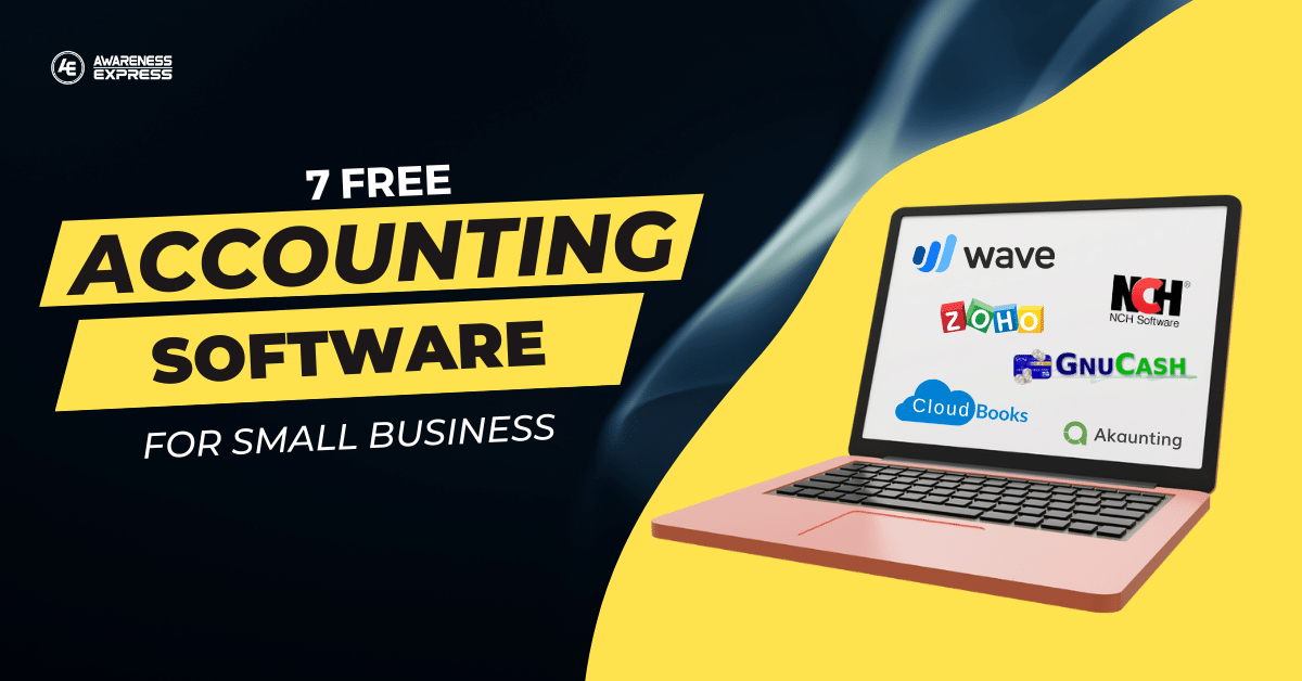 You are currently viewing 7 Top choices for Free Small Business Accounting Software