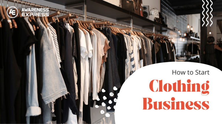 Read more about the article How to Start a Clothing Business? 10 Steps