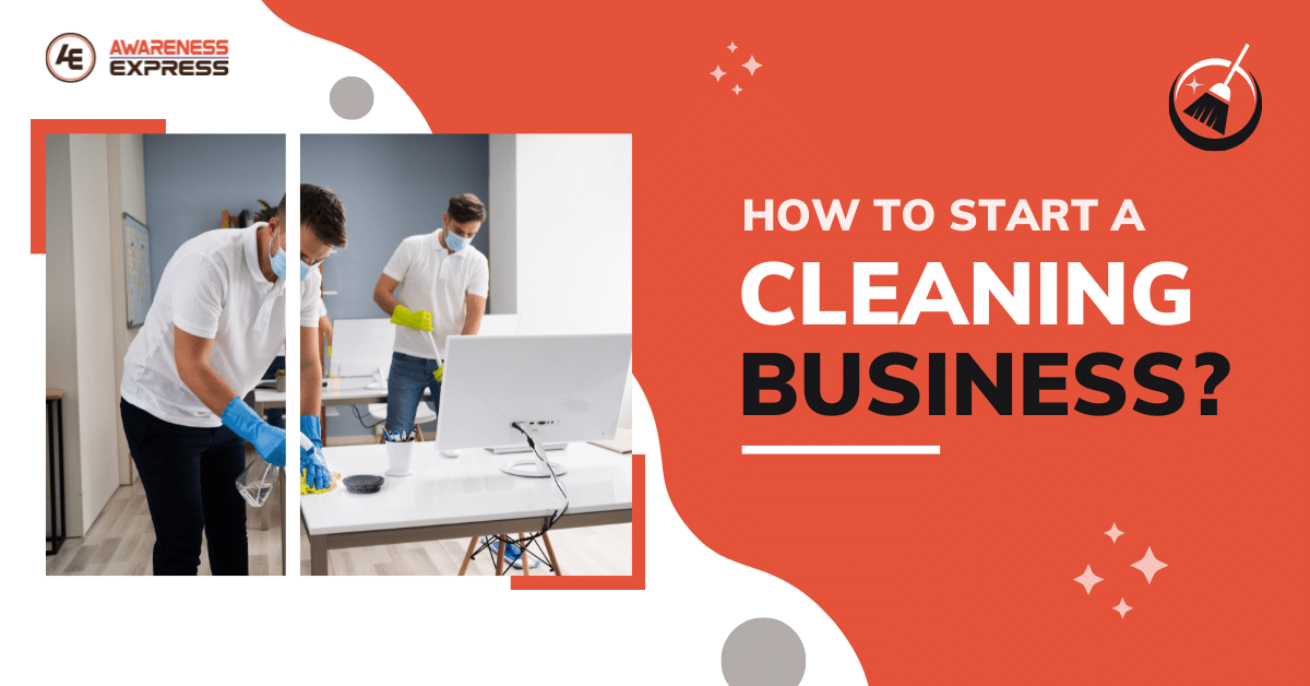 How to start a Cleaning Business