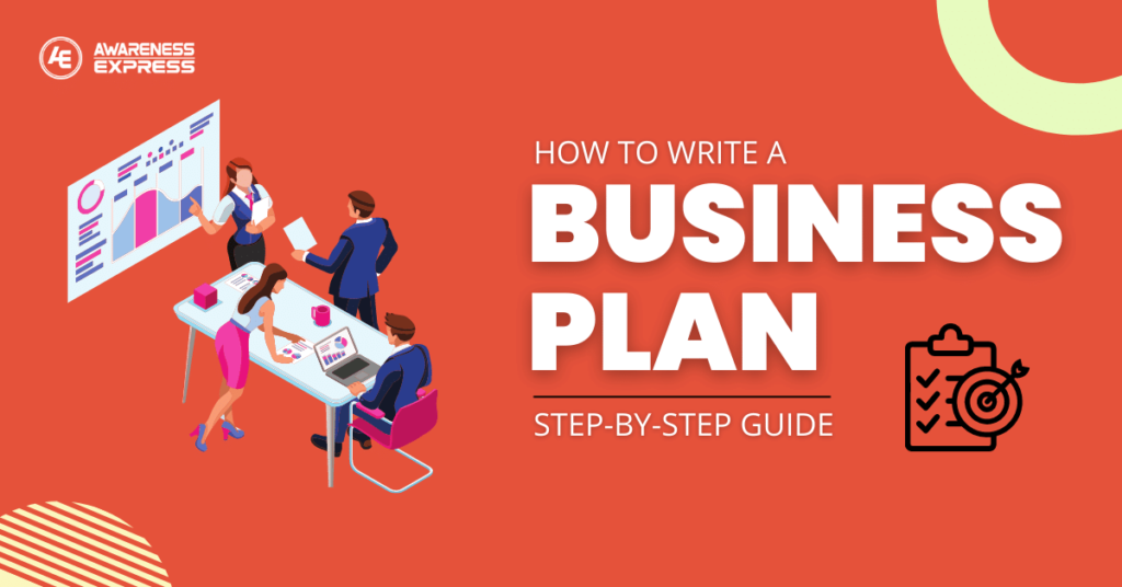 How To Write A Business Plan? Step-by-step Guide.